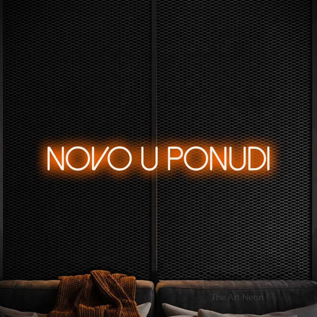 LED neon sign reading “Novo u Ponudi”, arranged in a single line.