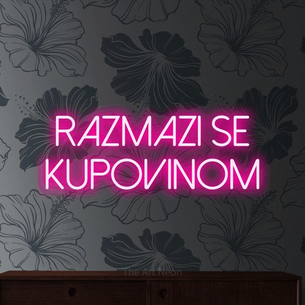 LED neon sign reading “RAZMAZI SE KUPOVINOM”, arranged in two lines.