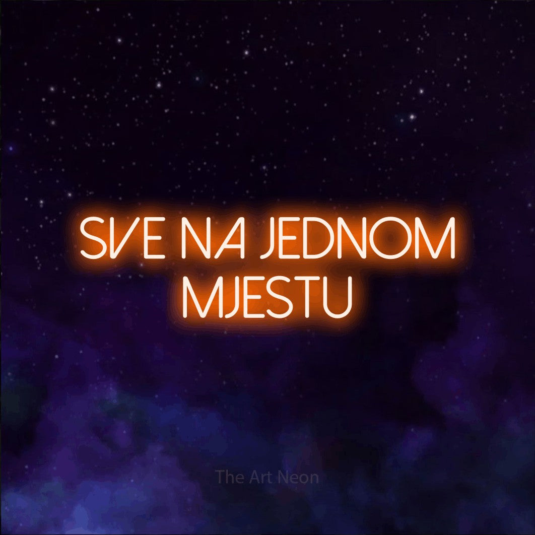 LED neon sign reading “Sve na Jednom Mjestu”, arranged in two lines.