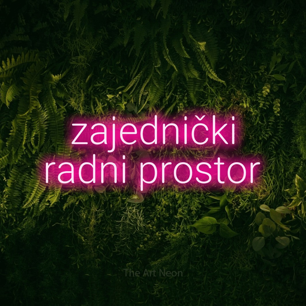 LED neon sign reading “zajednički radni prostor”, arranged in two lines.
