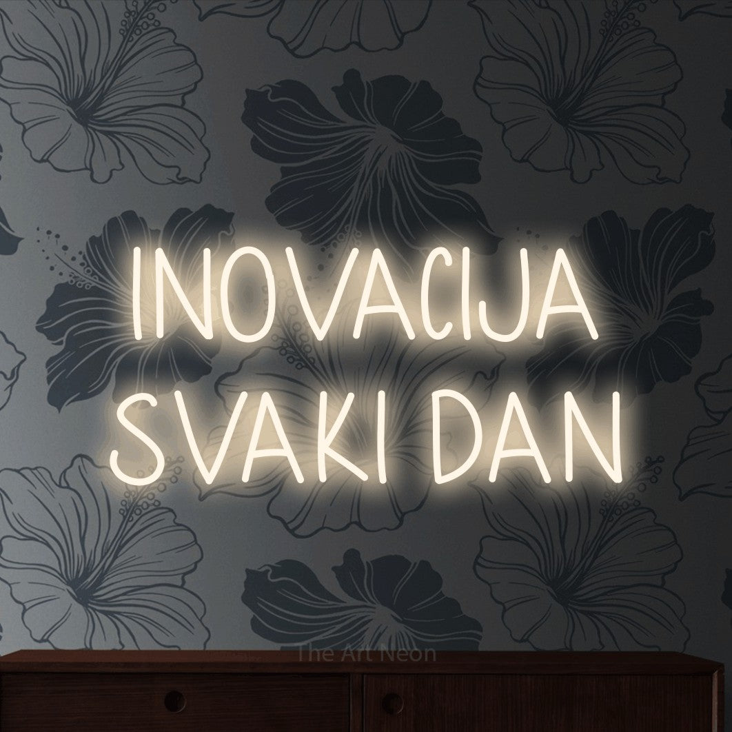 LED neon sign reading “INOVACIJA SVAKI DAN”, arranged in two lines.