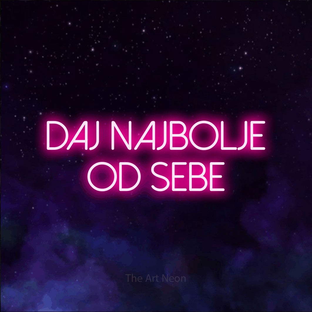 LED neon sign reading “daj najbolje od sebe”, arranged in two lines.