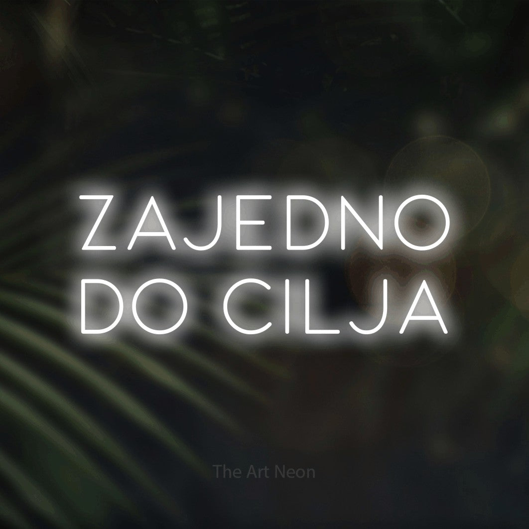 LED neon sign reading “zajedno do cilja”, arranged in two lines.