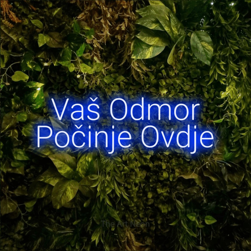 LED neon sign reading “Vaš Odmor Počinje Ovdje”, arranged in two lines.