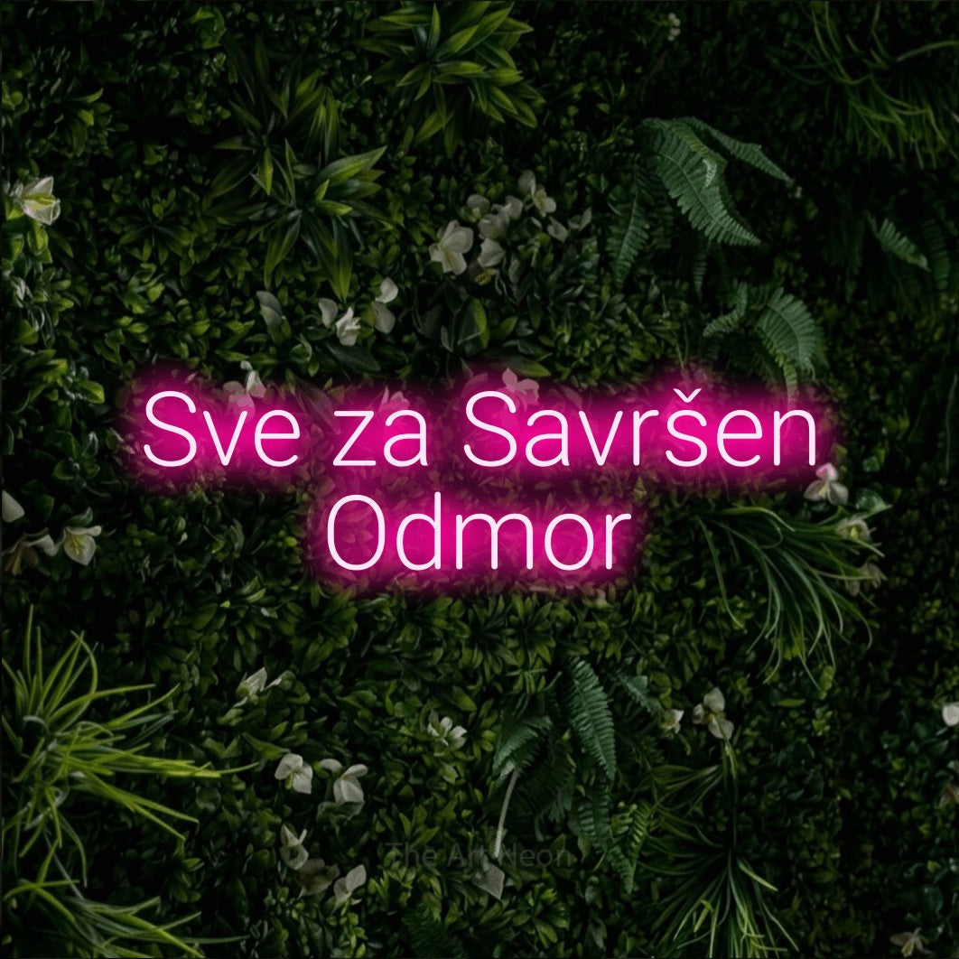 LED neon sign reading “Sve za Savršen Odmor”, arranged in two lines.