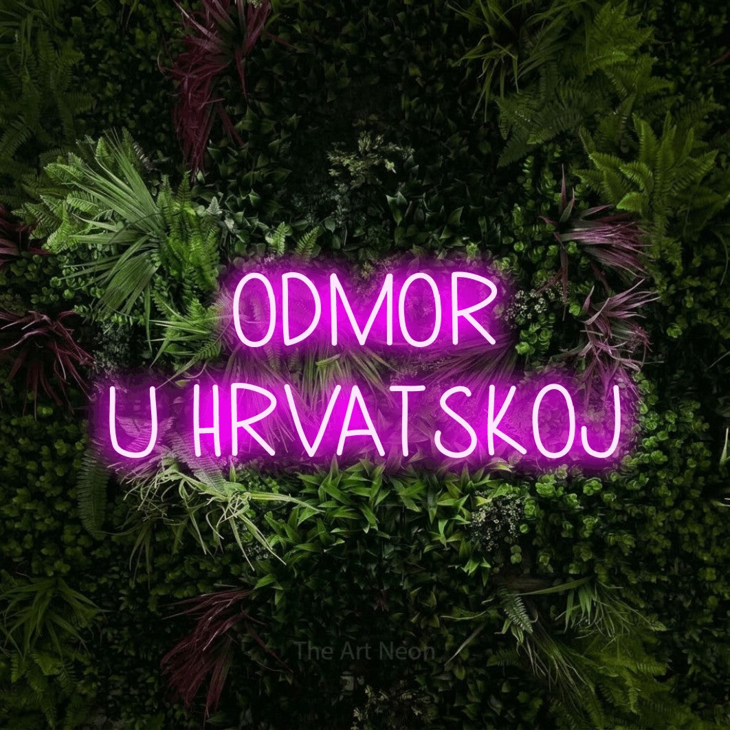 LED neon sign reading “ODMOR U HRVATSKOJ”, arranged in two lines.