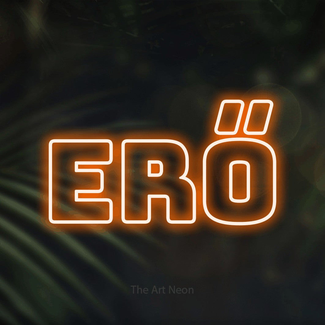 LED neon sign reading “erő”, arranged in a single line.