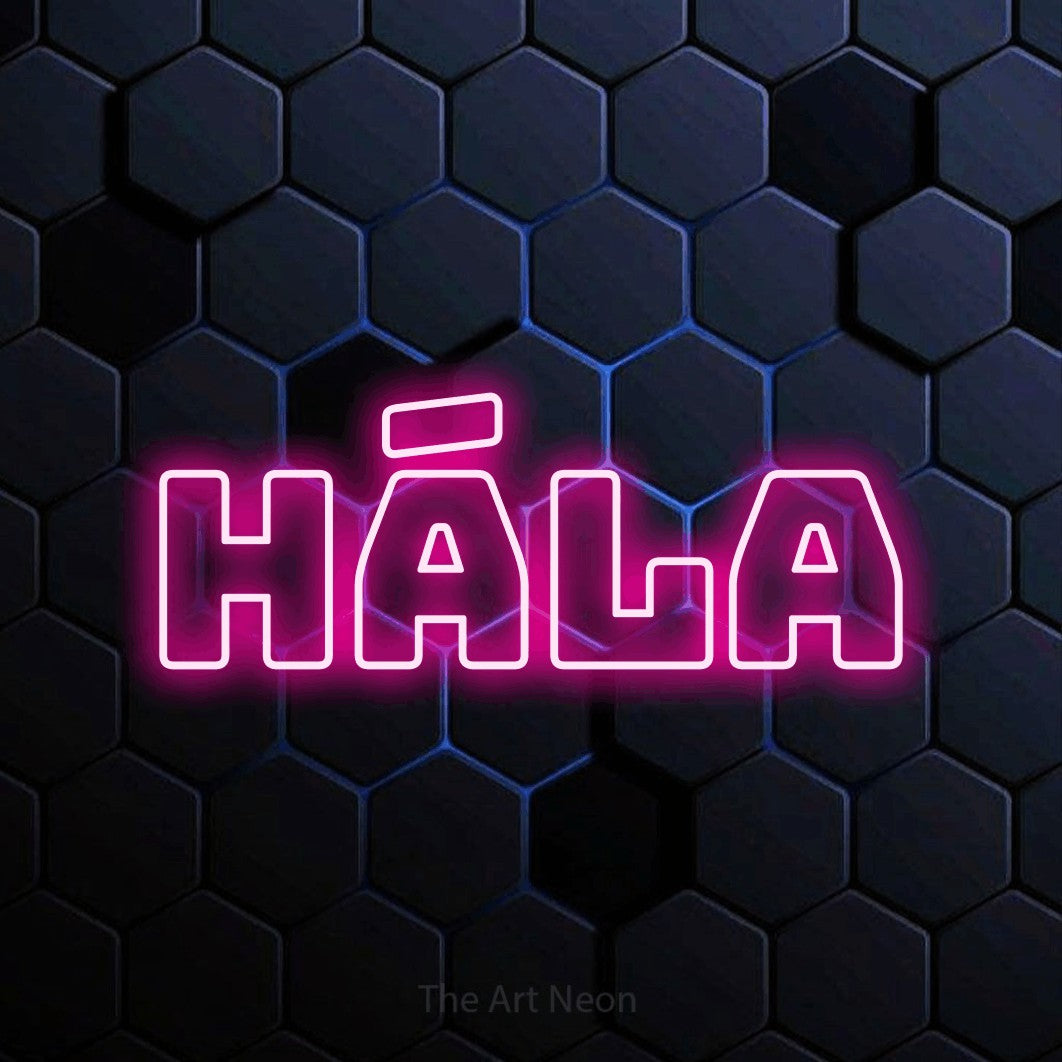 LED neon sign reading “Hála”, arranged in a single line.
