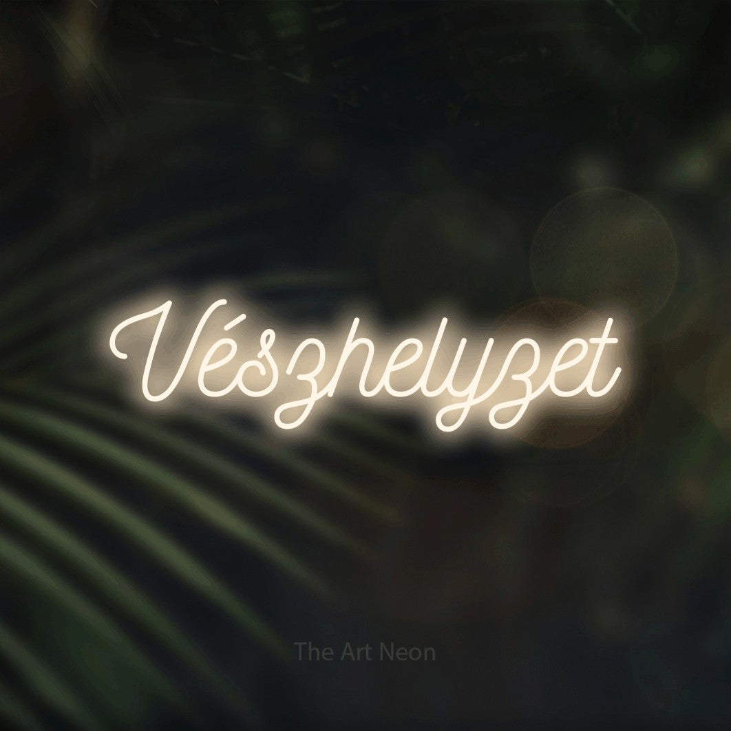 LED neon sign reading “Vészhelyzet”, arranged in a single line.