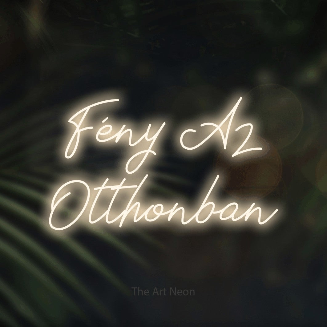 LED neon sign reading “Fény Az Otthonban”, arranged in two lines.