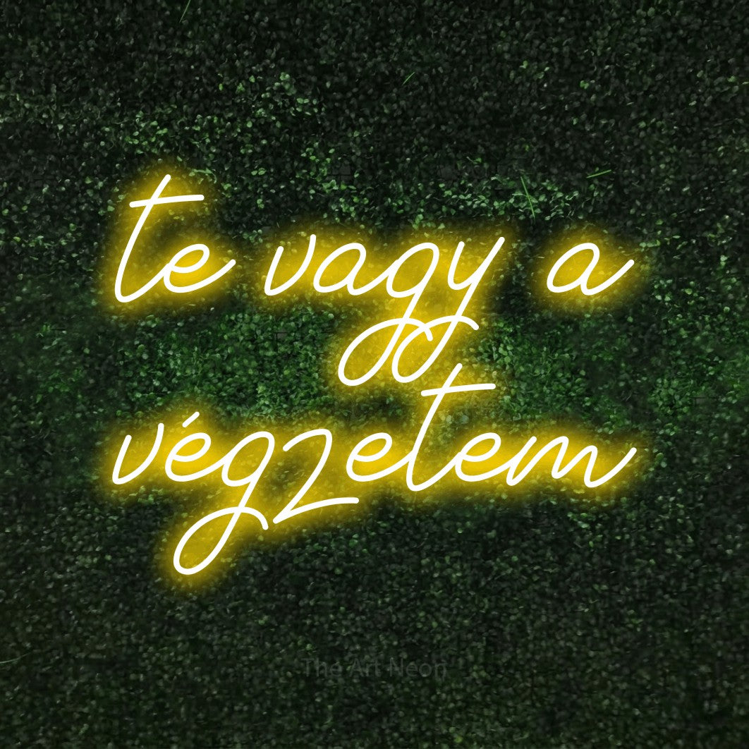 LED neon sign reading “te vagy a végzetem”, arranged in two lines.