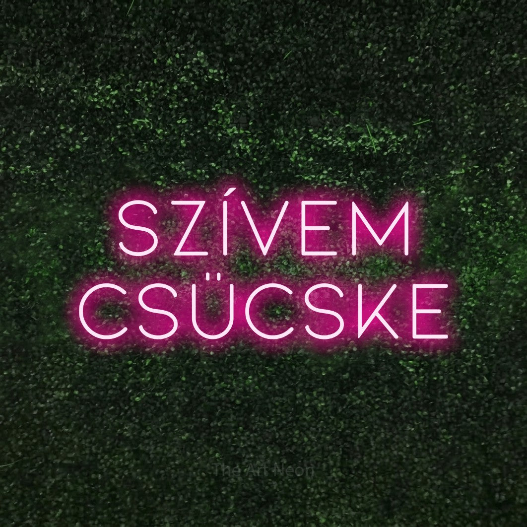 LED neon sign reading “Szívem Csücske”, arranged in two lines.