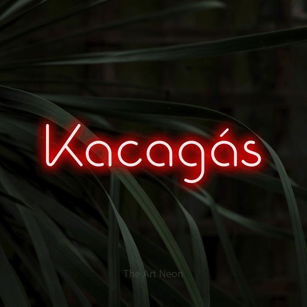LED neon sign reading “Kacagás”, arranged in a single line.