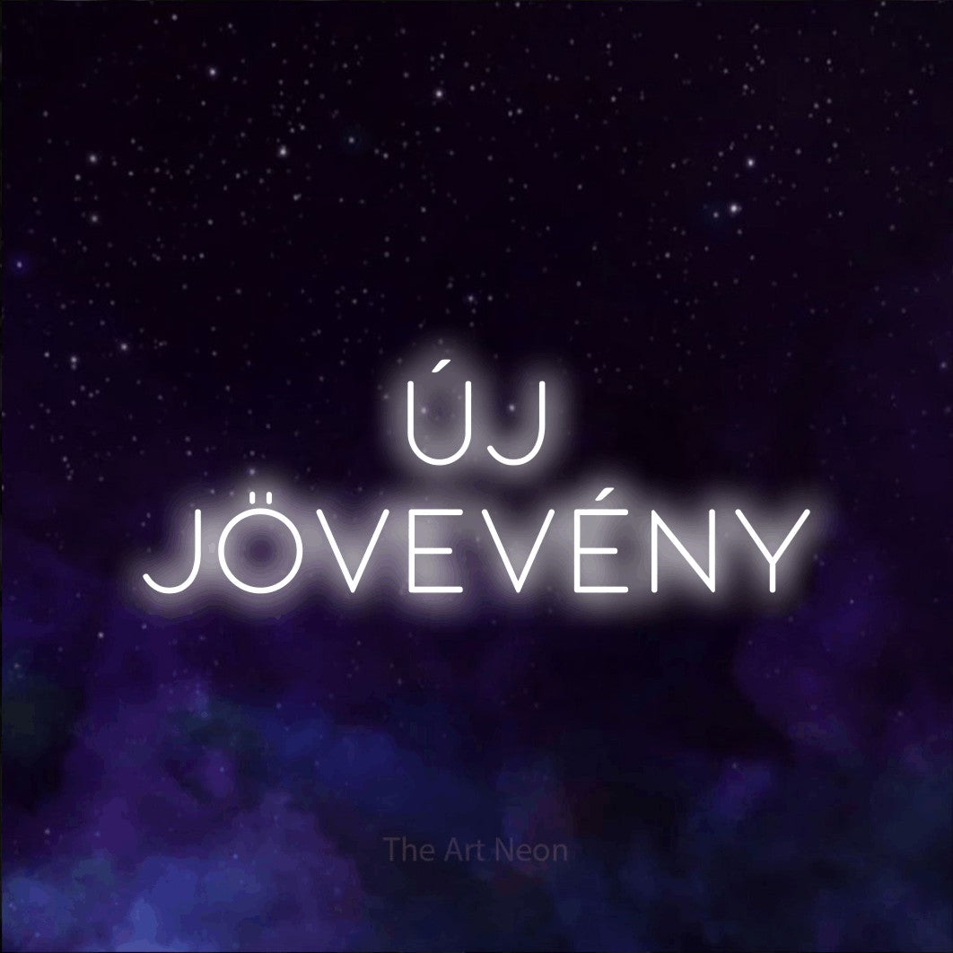 LED neon sign reading “ÚJ JÖVEVÉNY”, arranged in two lines.