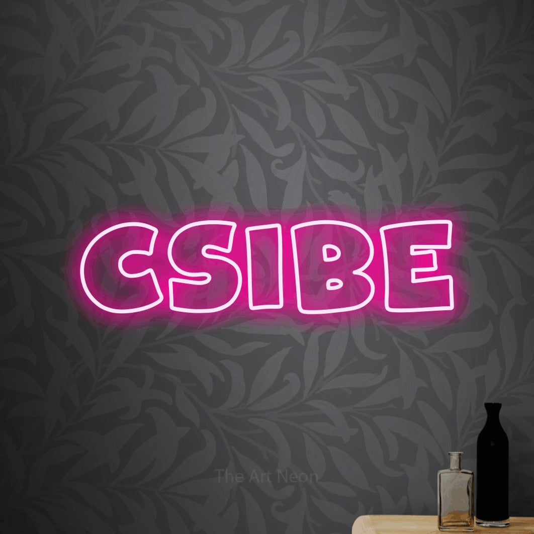 LED neon sign reading “CSIBE”, arranged in a single line.