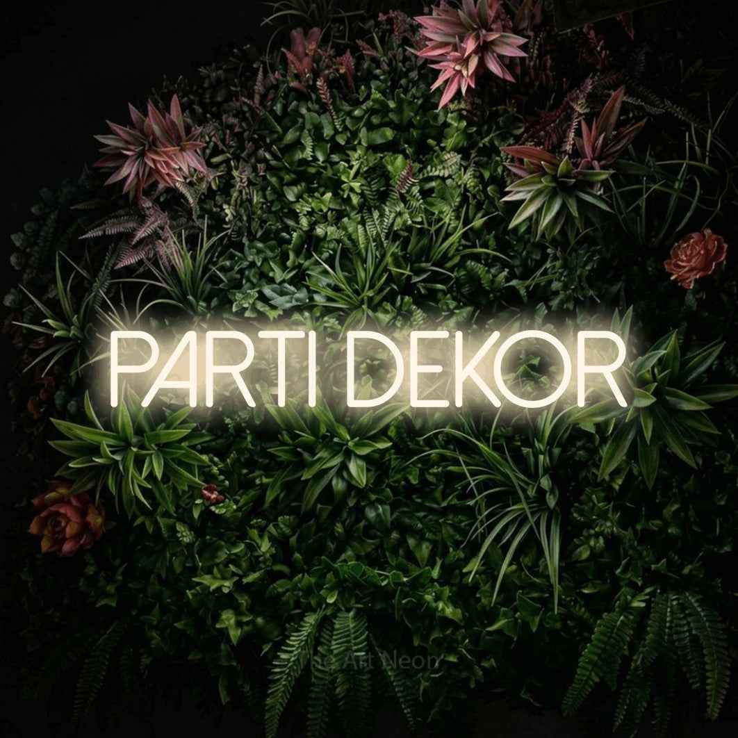 LED neon sign reading “PARTI DEKOR”, arranged in a single line.