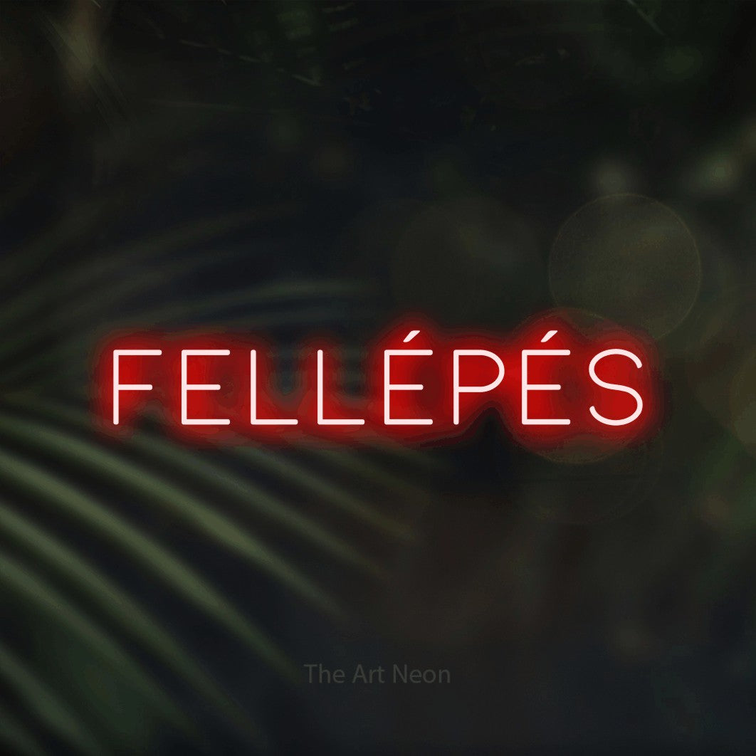 LED neon sign reading “fellépés”, arranged in a single line.