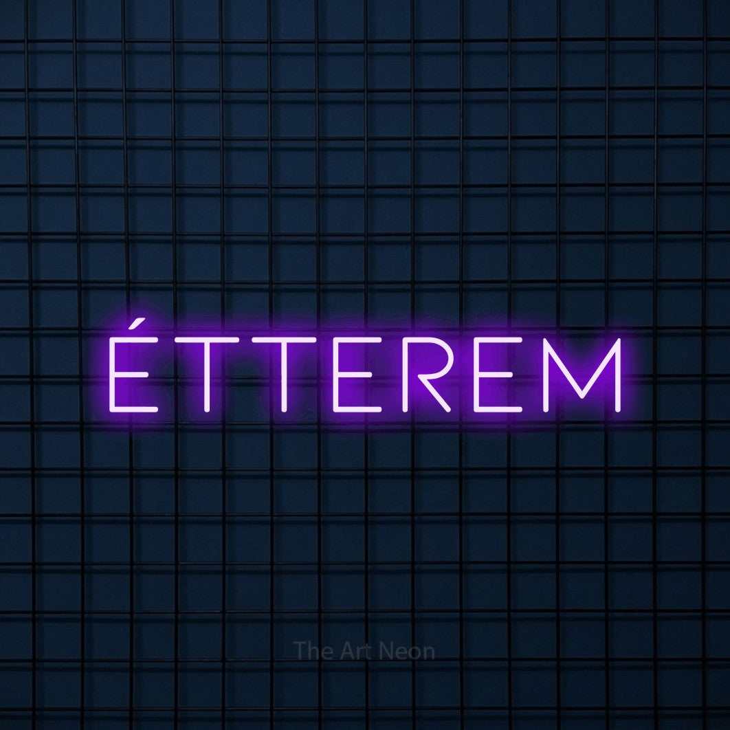 LED neon sign reading “Étterem”, arranged in a single line.