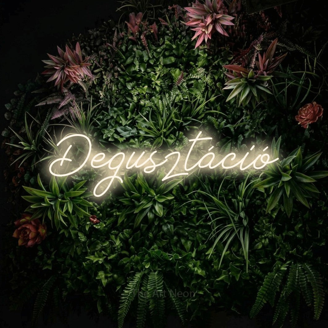 LED neon sign reading “Degusztáció”, arranged in a single line.