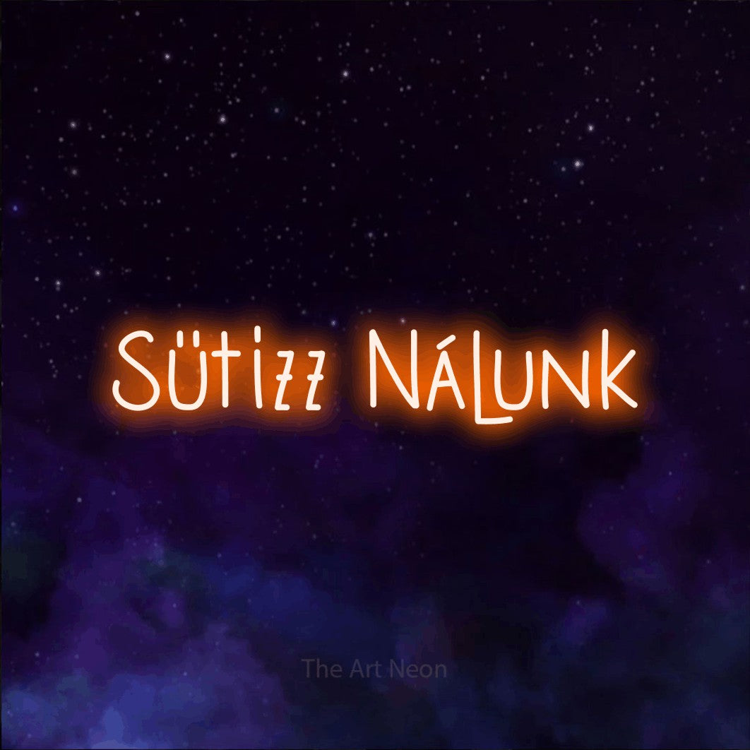 LED neon sign reading “Sütizz Nálunk”, arranged in a single line.