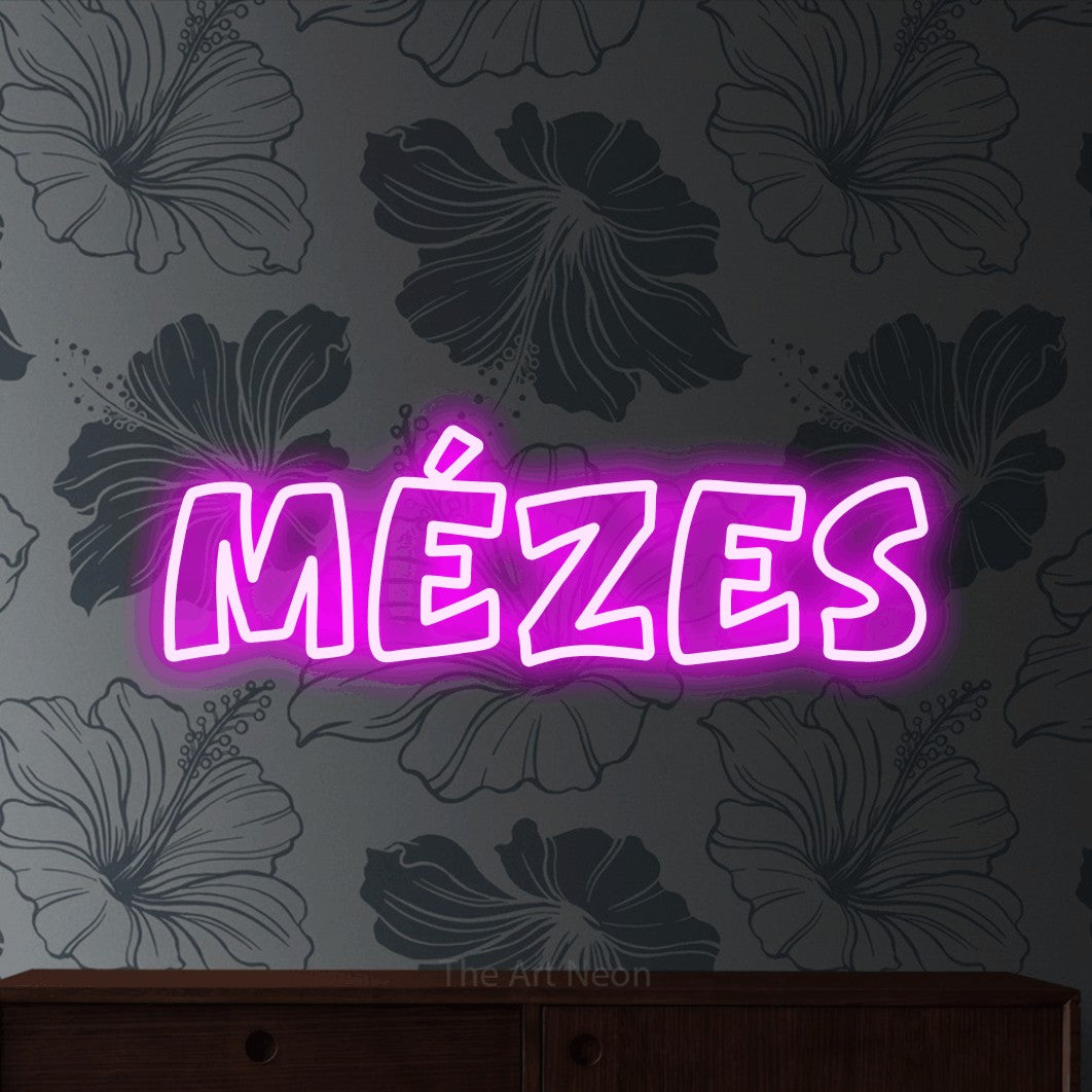 LED neon sign reading “mézes”, arranged in a single line.