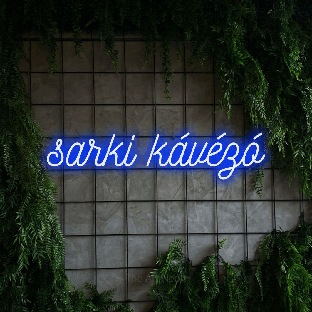 LED neon sign reading “sarki kávézó”, arranged in a single line.