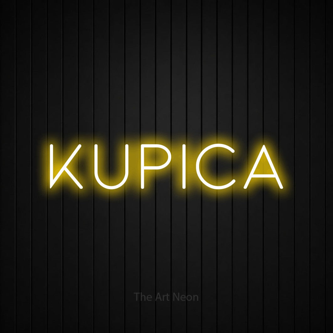 LED neon sign reading “Kupica”, arranged in a single line.