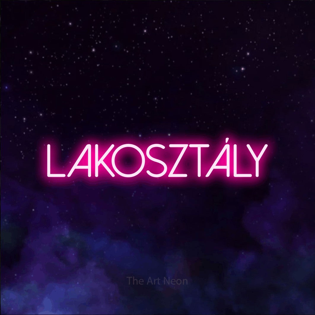 LED neon sign reading “LAKOSZTÁLY”, arranged in a single line.