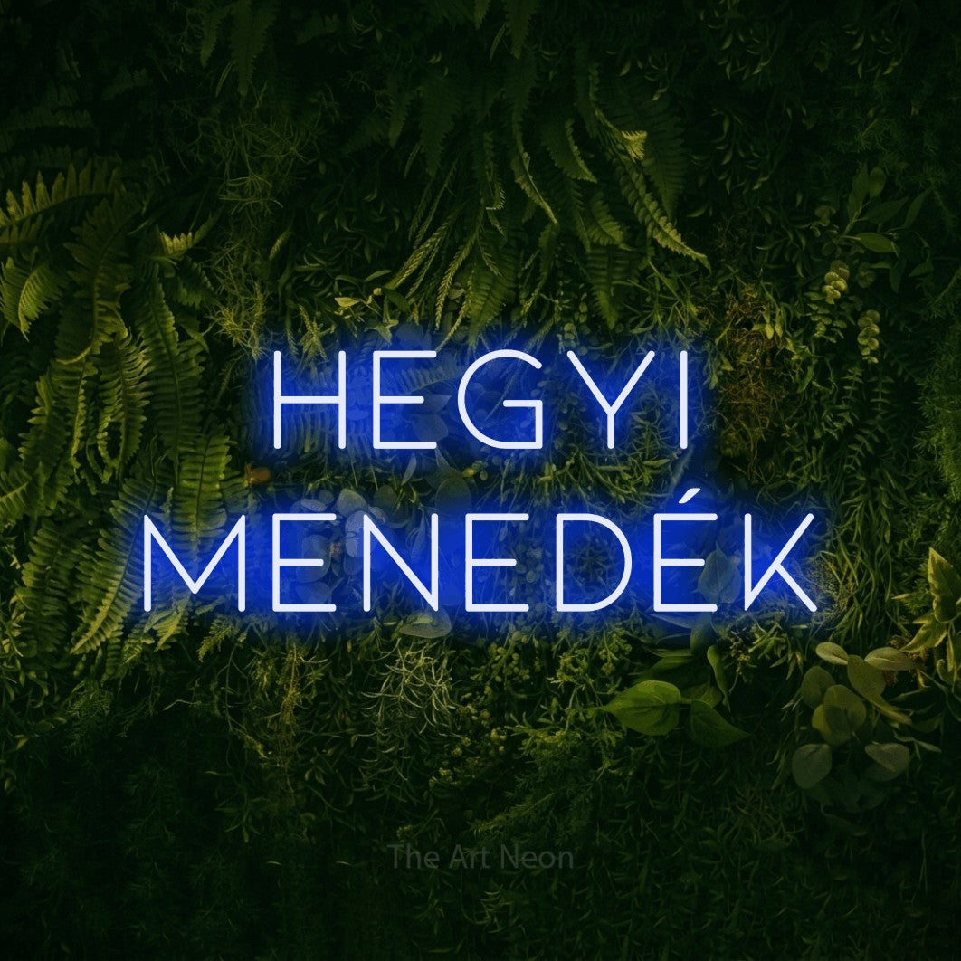 LED neon sign reading “Hegyi Menedék”, arranged in two lines.