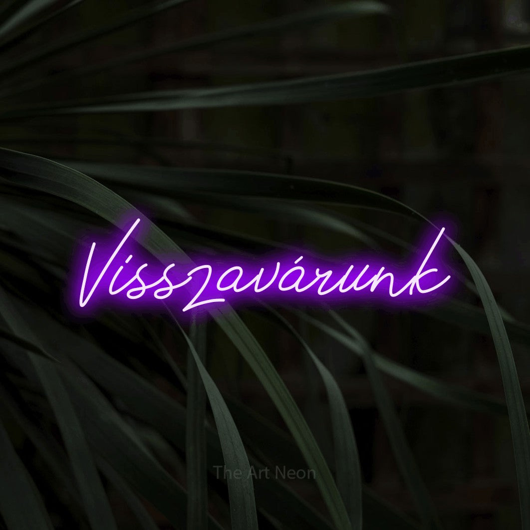 LED neon sign reading “Visszavárunk”, arranged in a single line.