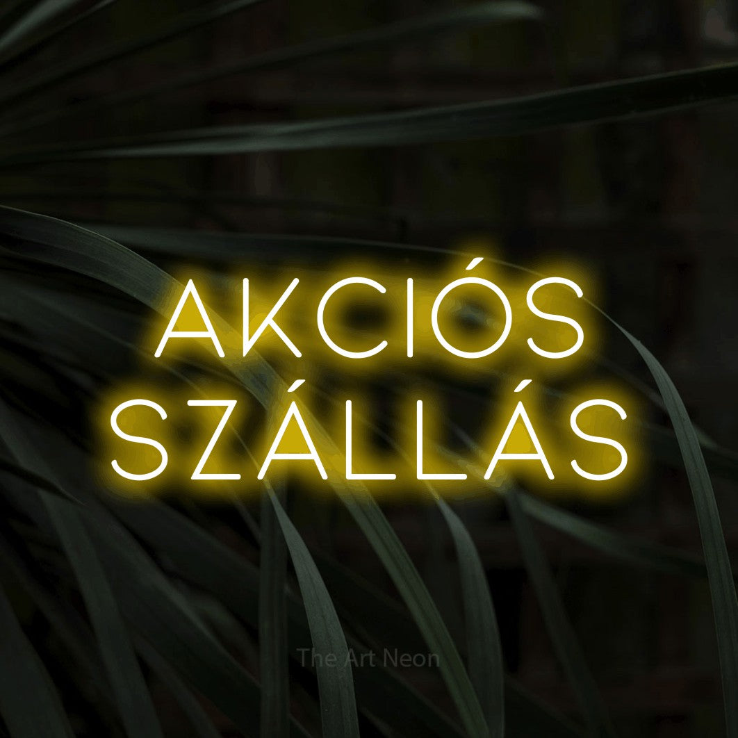 LED neon sign reading “Akciós Szállás”, arranged in two lines.