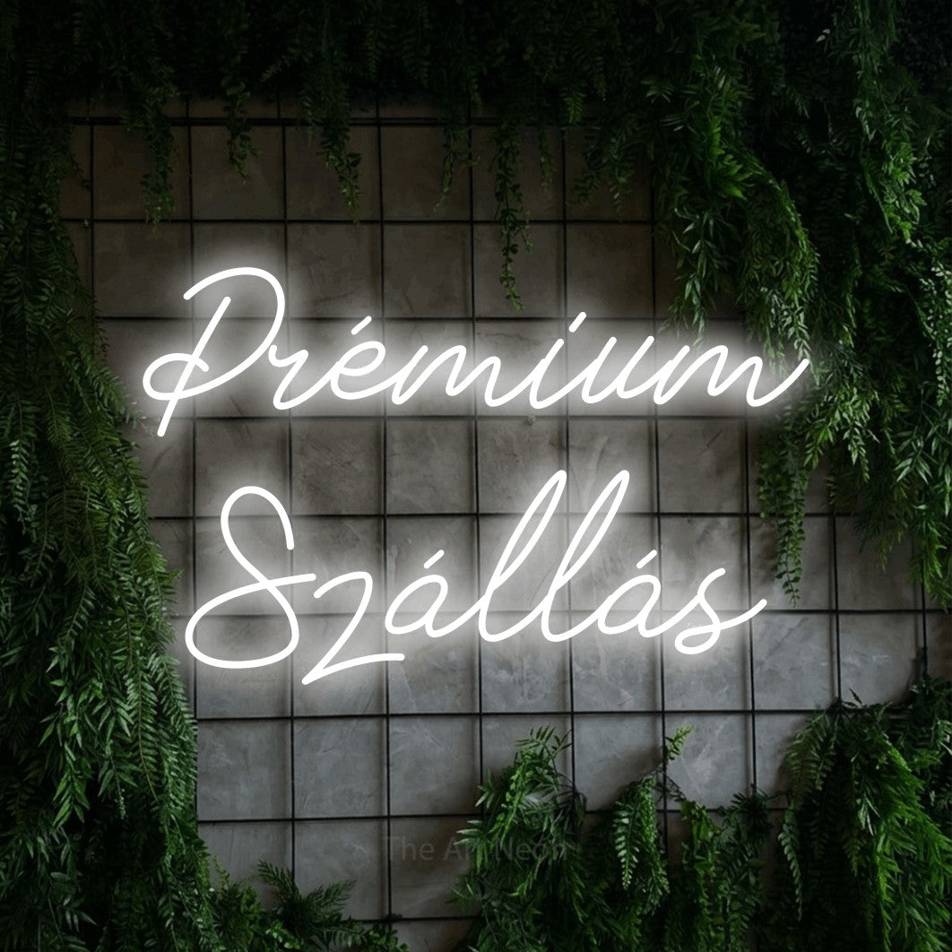 LED neon sign reading “Prémium Szállás”, arranged in two lines.