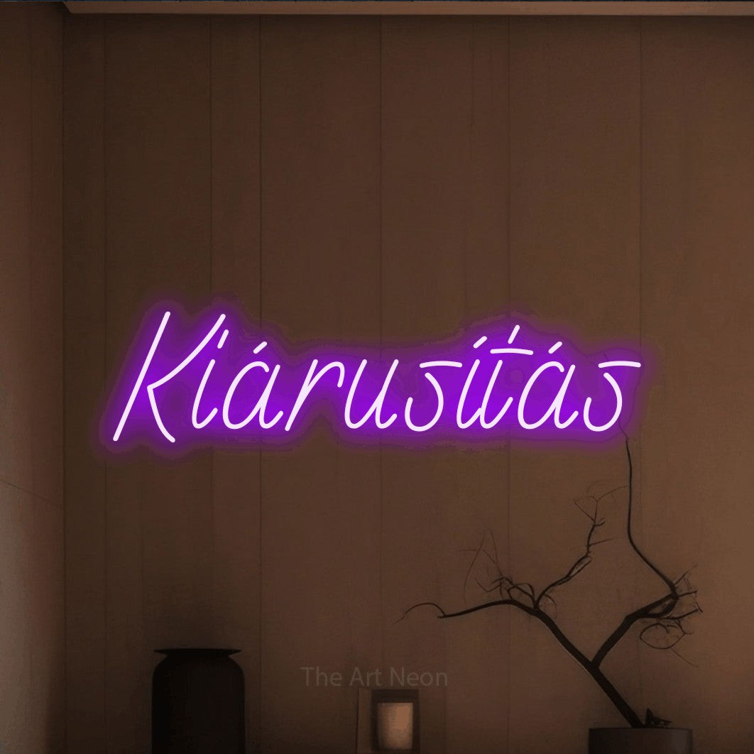 LED neon sign reading “Kiárusítás”, arranged in a single line.
