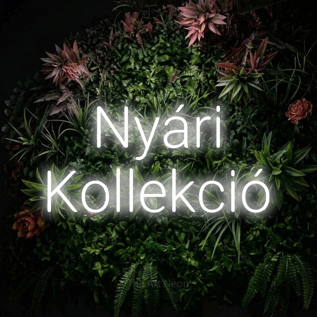 LED neon sign reading “Nyári Kollekció”, arranged in two lines.