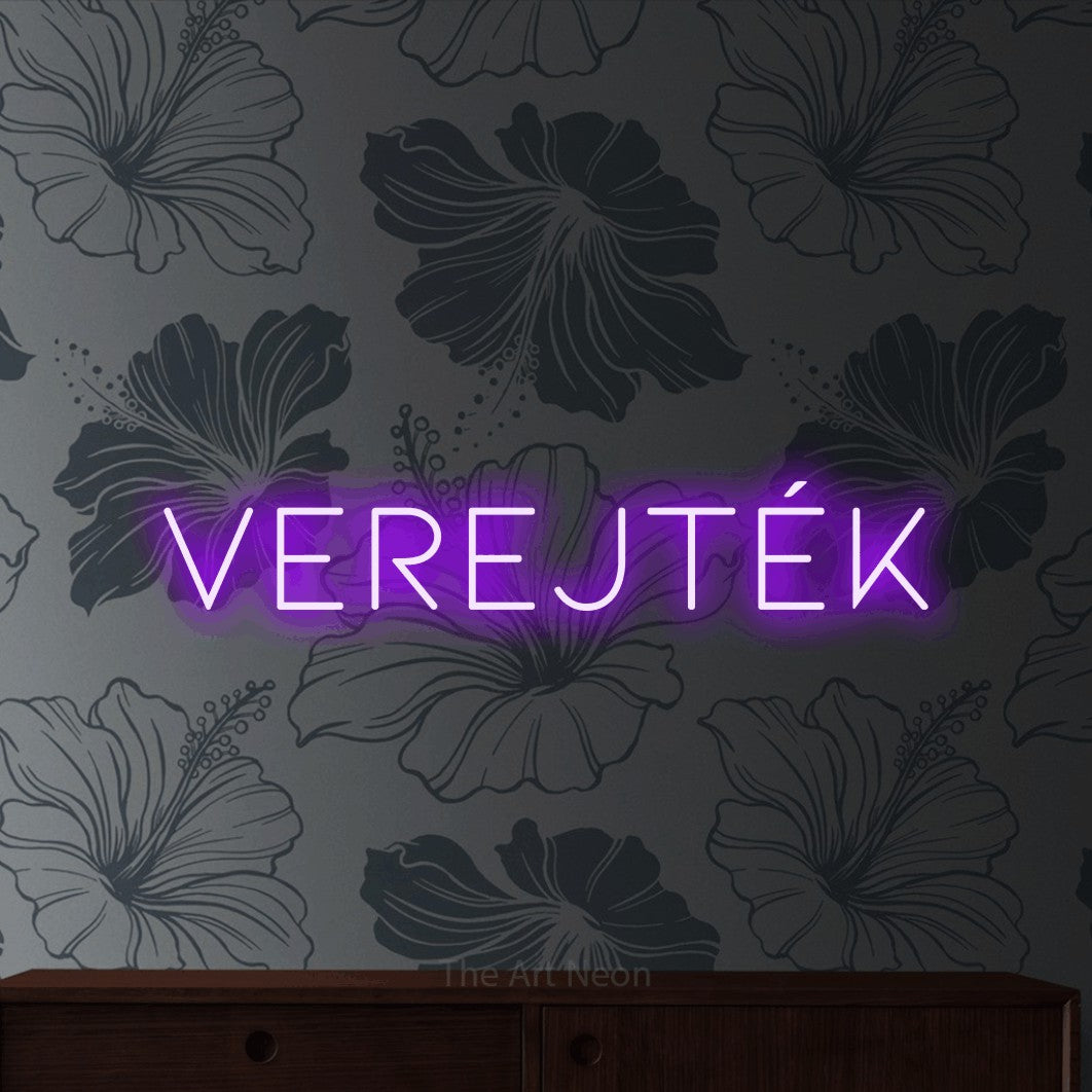LED neon sign reading “verejték”, arranged in a single line.