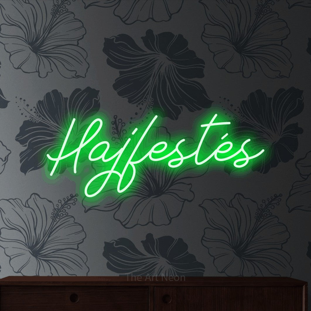 LED neon sign reading “Hajfestés”, arranged in a single line.