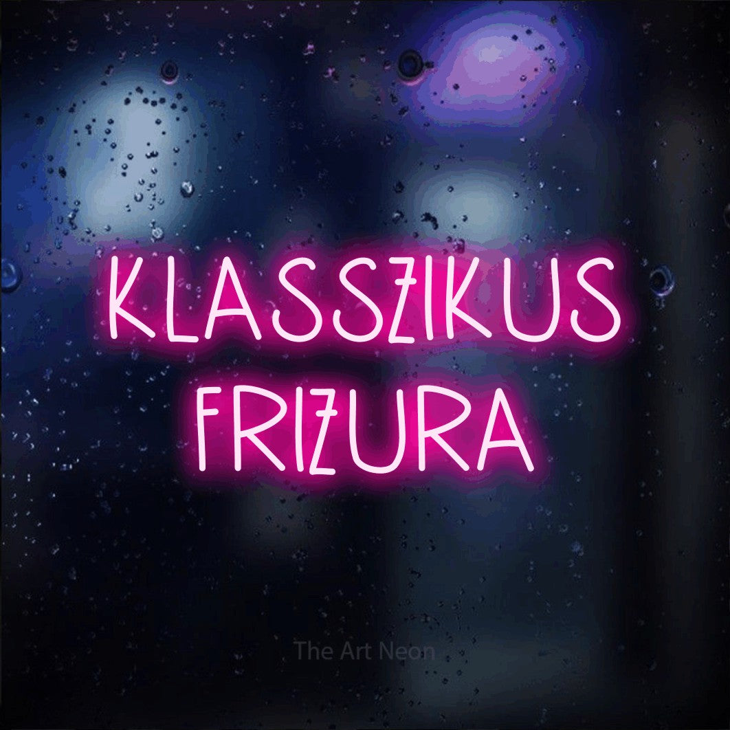 LED neon sign reading “KLASSZIKUS FRIZURA”, arranged in two lines.
