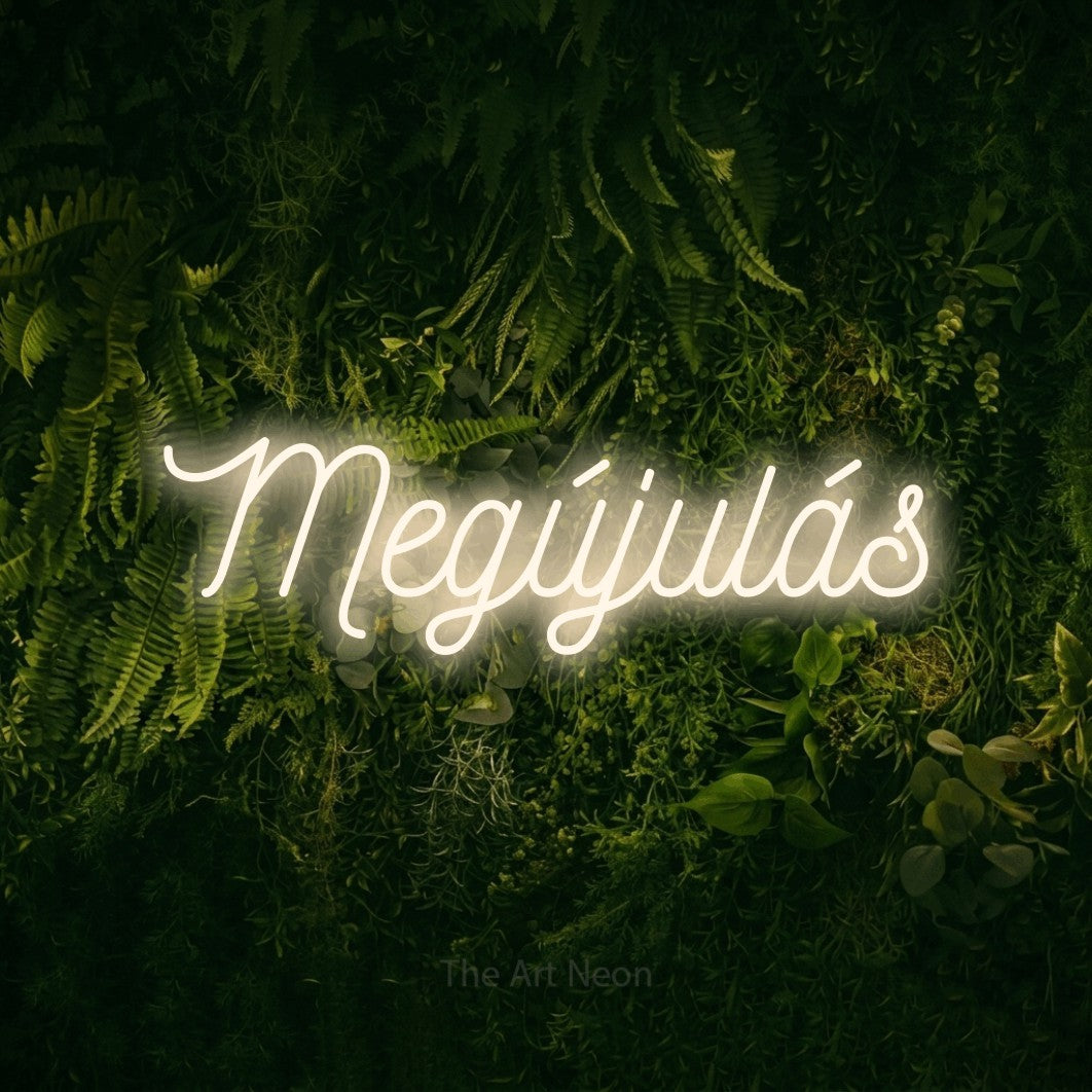 LED neon sign reading “Megújulás”, arranged in a single line.