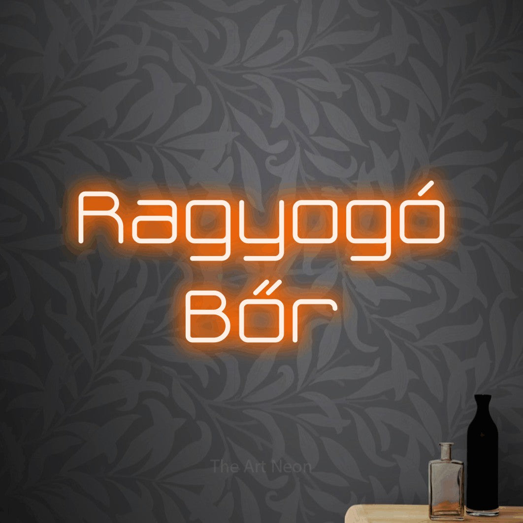 LED neon sign reading “Ragyogó Bőr”, arranged in two lines.