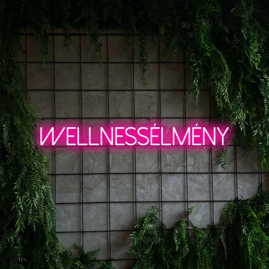 LED neon sign reading “Wellnessélmény”, arranged in a single line.