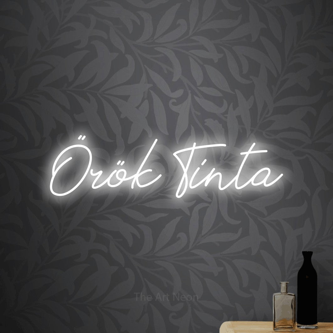 LED neon sign reading “Örök Tinta”, arranged in a single line.