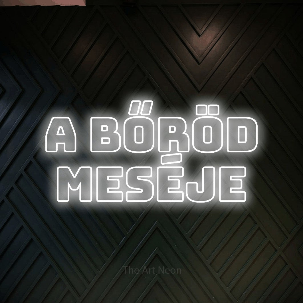 LED neon sign reading “a bőröd MESÉJE”, arranged in two lines.