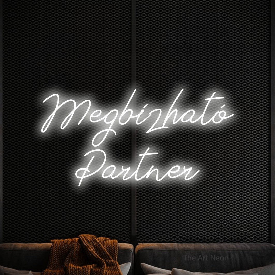 LED neon sign reading “Megbízható Partner”, arranged in two lines.