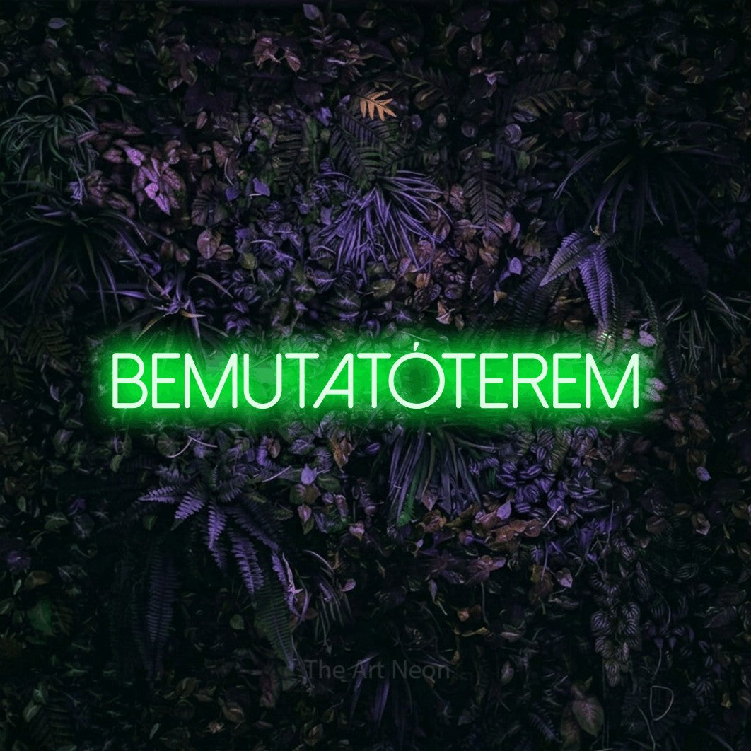 LED neon sign reading “Bemutatóterem”, arranged in a single line.