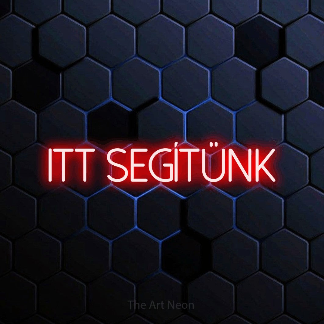 LED neon sign reading “Itt Segítünk”, arranged in a single line.