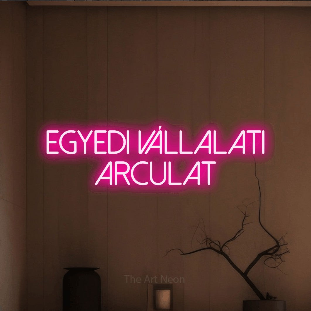 LED neon sign reading “Egyedi vállalati arculat”, arranged in two lines.