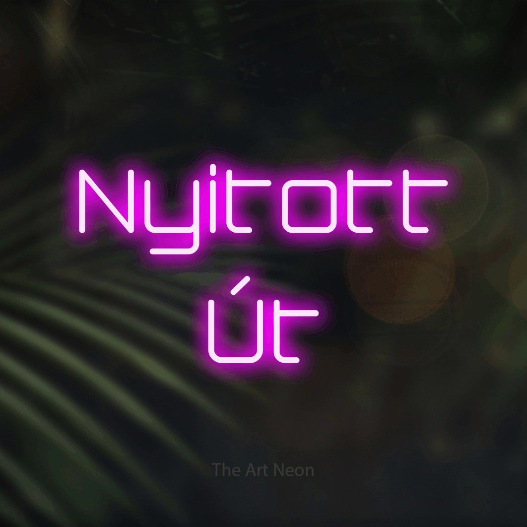 LED neon sign reading “Nyitott Út”, arranged in two lines.
