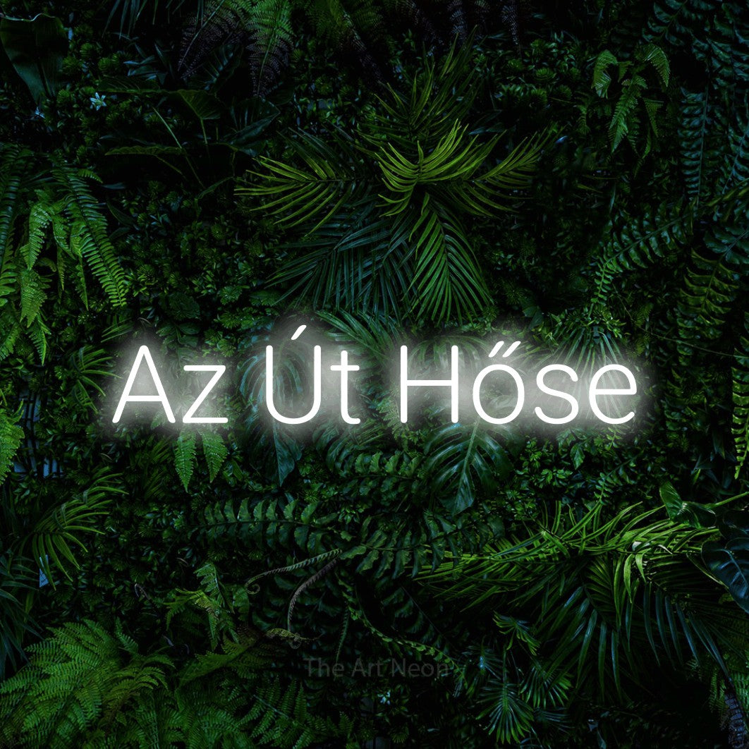 LED neon sign reading “Az Út Hőse”, arranged in a single line.