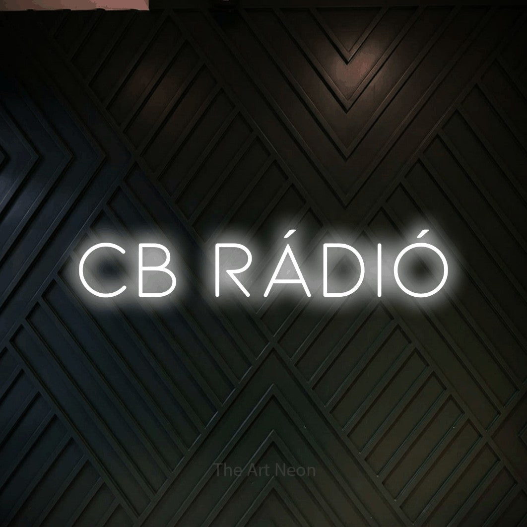 LED neon sign reading “CB RÁDIÓ”, arranged in a single line.