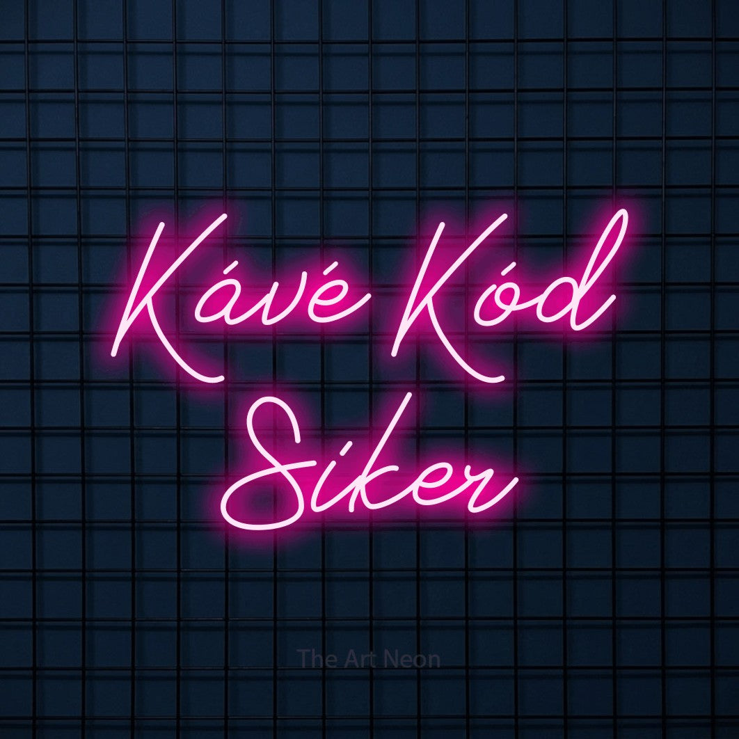 LED neon sign reading “Kávé Kód Siker”, arranged in two lines.